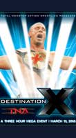 TNA Destination X